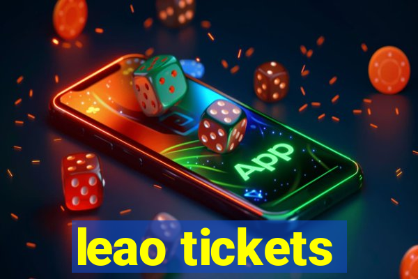 leao tickets